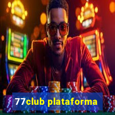 77club plataforma